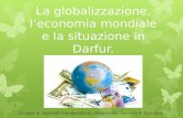 La globalizzazione, l’economia mondiale e la situazione in  Darfur .