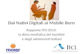 Dai Nativi Digitali ai Mobile  Born