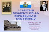 I CAPITANI REGGENTI DELLA REPUBBLICA DI SAN MARINO