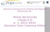 Storie del brivido Classe II D s. 2011-2012  Docente Tutor Caterina Elifani