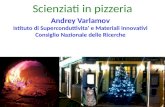 Andrey Varlamov Istituto  di  Superconduttivita ’ e  Materiali Innovativi
