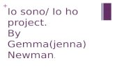 Io  sono / Io ho project. By  Gemma(jenna )  Newman .