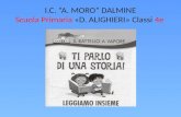 I.C. “A. MORO” DALMINE Scuola Primaria  «D. ALIGHIERI »  Classi  4e