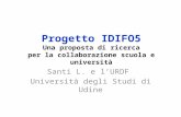 Progetto IDIFO5 Una proposta di ricerca per la collaborazione scuola e università