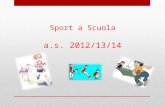 Sport a Scuola a.s. 2012/13/14