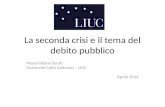 La seconda crisi e il tema del debito pubblico
