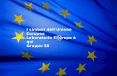 I simboli dell’Unione Europea Laboratorio l’Europa è qui Gruppo 5E
