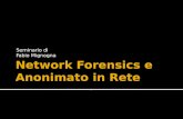 Network  Forensics  e Anonimato in Rete