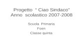 Progetto  “ Ciao Sindaco” Anno  scolastico 2007-2008
