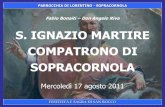 S. IGNAZIO MARTIRE COMPATRONO DI SOPRACORNOLA