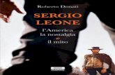 Sergio Leone. L'America, la nostalgia e il mito