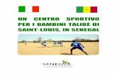 Un centro sportivo per i bambini talibè di Saint-Louis, in Senegal.