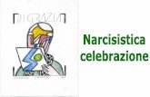 Narcisistica celebrazione
