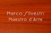 Marco silvestri Maestro d'Arte