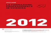 La formazione professionale in Svizzera - Fatti e cifre 2012