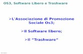 Presentazione OS3 sofware libero e trashware