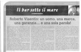 Roberto Visentin: un uomo, una marca, una garanzia... e una sola parola!