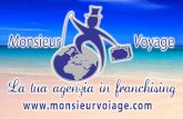 Presentazione del Network di agenzie di viaggi Monsieur Voyage