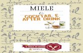 Miele, Cocktail e After Drink