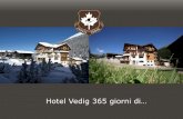 Hotel Vedig 365 giorni di...