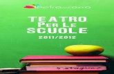 Teatro per le scuole 2011/2012
