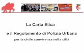 Carta Etica e nuovo Regolamento di Polizia urbana di Piacenza