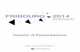 Fribourg 2014: Dossier di Presentazione