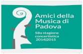 Amici della Musica di Padova. 58a Stagione concertistica 2014-2015
