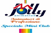 Il Mini Club di Jolly Animation