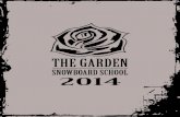The Garden Snowboard Winter 2013-2014