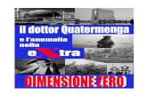 dr Quatermenga e l'anomalia nella extra dimensione zero (v1.01)
