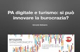 PA digitale e turismo: si può innovare la burocrazia?