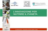 L’INNOVAZIONE PER NUTRIRE IL PIANETA 22 settembre 2015 – L’innovazione per nutrire il pianeta – Milano.