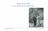 8 - Sullivan e La Scuola Di Chicago
