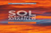 Sol Eléctrico Amarillo, de Manuel Onetti