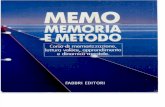 Memo, Memoria e Metodo - 1 - Memorizzazione
