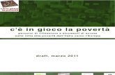 Marzo 2011 Draft - C'è in gioco la povertà