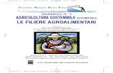 AGRICOLTURA SOSTENIBILE (ECOCOMPATIBILE) LE FILIERE AGROALIMENTARI