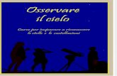 Osservare Il Cielo - Corso Per Imparare a Riconoscere Le Stelle e Le Costellazioni - Roberto Mura Wiki Books, 2009)