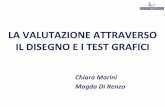 La valutazione attraverso il disegno e i test grafici C. Marini M. Di ...