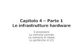 Capitolo 4 – Parte 1 Le infrastrutture hardware