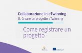 Collaboration in eTwinning: Register a project - IT