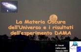 La Materia Oscura dell'Universo e i risultati dell'esperimento DAMA