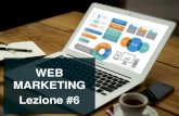 Web marketing - 6 Creare contenuti