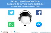 L'impatto del servizio clienti digitale su call-centre e processi aziendali