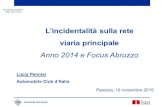 Lincidentalità sulla rete viaria principale Anno 2014 e Focus Abruzzo - di Lucia Pennisi