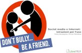 Cyberbullismo e uso consapevole dei social media