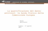 La quantificazione del danno antitrust la guida pratica della commissione europea trento 17.04.2015