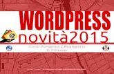 Corso Wordpress 2 LUG Legnano: 1/2 novità utlimi 6 mesi
