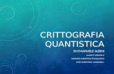 Crittografia quantistica - Presentazione Esame Maturità 2013 (1)
